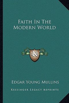 portada faith in the modern world (en Inglés)