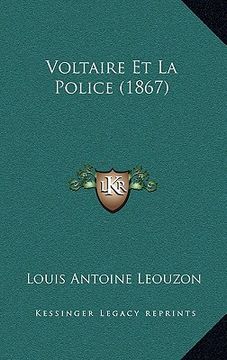portada Voltaire Et La Police (1867) (en Francés)