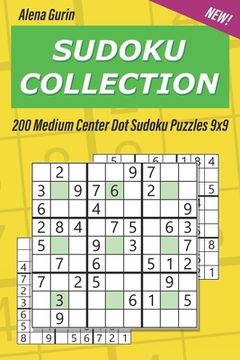 portada Sudoku Collection: 200 Medium Center Dot Sudoku Puzzles 9x9 (en Inglés)