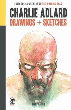 portada Charlie Adlard: Drawings + Sketches (en Inglés)