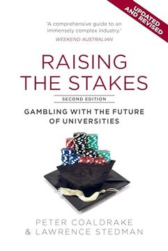 portada Raising the Stakes: Gambling With the Future of Universities (en Inglés)