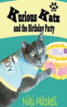 portada Kurious Katz and the Birthday Party: Large Print (en Inglés)