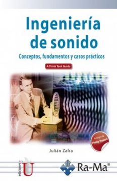 portada Ingeniería de Sonido. Conceptos, Fundamentos y Casos Prácticos. A Think Tank Guide (in Spanish)