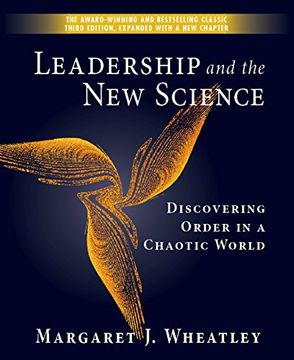 portada Leadership and the new Science: Discovering Order in a Chaotic World 