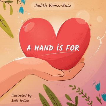 portada A Hand Is For (en Inglés)