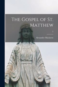 portada The Gospel of St. Matthew; 2 (en Inglés)