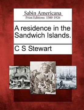 portada a residence in the sandwich islands. (en Inglés)