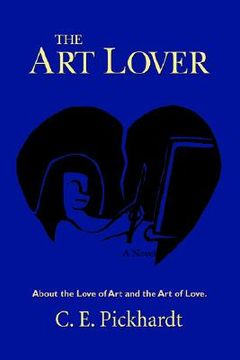 portada the art lover: about the love of art and the art of love. (in English)