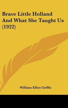 portada brave little holland and what she taught us (1922) (en Inglés)