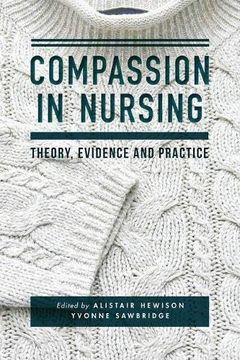 portada Compassion in Nursing: Theory, Evidence and Practice (in English)