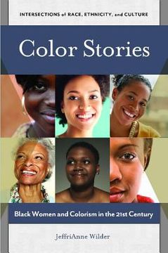 portada Color Stories: Black Women and Colorism in the 21st Century (en Inglés)