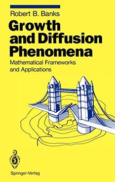 portada Growth and Diffusion Phenomena: Mathematical Frameworks and Applications (Texts in Applied Mathematics) (en Inglés)
