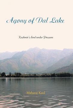 portada agony of dal lake