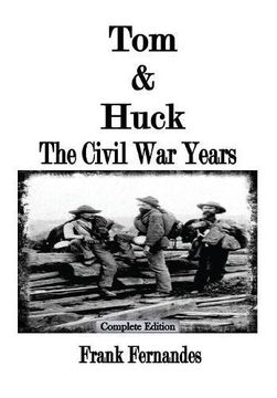 portada Tom & Huck: The Civil War Years