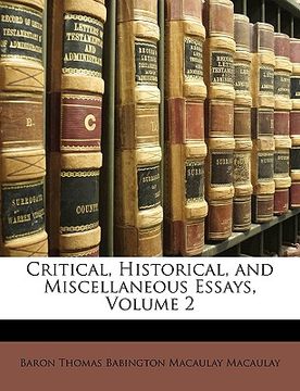 portada critical, historical, and miscellaneous essays, volume 2 (in English)