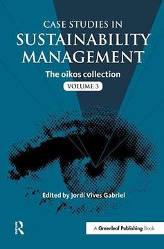 portada Case Studies in Sustainability Management: The Oikos Collection Vol. 3 (en Inglés)