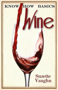 portada Know How Basics: Wine (en Inglés)