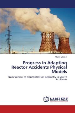 portada Progress in Adapting Reactor Accidents Physical Models