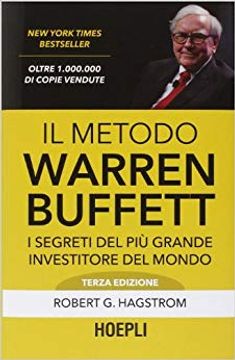portada Il metodo Warren Buffett. I segreti del più grande investitore del mondo (in Italian)