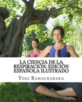 portada La Ciencia de la Respiración: Edición Española Ilustrado