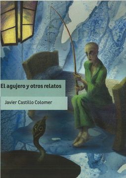 portada El Agujero y Otros Relatos (in Spanish)