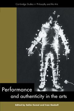 portada Performance and Authenticity in the Arts Paperback (Cambridge Studies in Philosophy and the Arts) (in English)