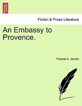 portada an embassy to provence. (en Inglés)