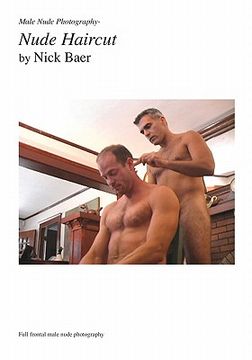 portada Male Nude Photography- Nude Haircut (in English)