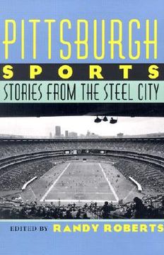 portada pittsburgh sports: stories from the steel city (en Inglés)