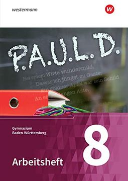 portada P. A. U. L. D. (Paul) 8. Arbeitsheft. Gymnasien. Baden-Württemberg U. A. (en Alemán)