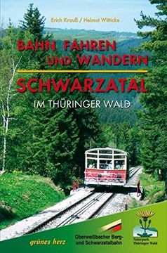 portada Bahn Fahren und Wandern - Schwarzatal im Thüringer Wald (in German)