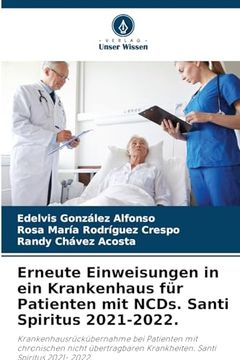portada Erneute Einweisungen in ein Krankenhaus für Patienten mit NCDs. Santi Spiritus 2021-2022. (in German)