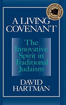 portada A Living Covenant: The Innovative Spirit in Traditional Judaism (en Inglés)