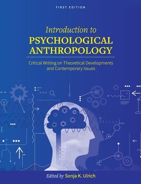portada Introduction to Psychological Anthropology: Critical Writing on Theoretical Developments and Contemporary Issues (en Inglés)