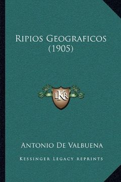 portada Ripios Geograficos (1905) (in Spanish)