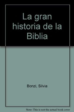 portada Gran historia de la biblia, la (in Spanish)