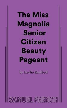 portada The Miss Magnolia Senior Citizen Beauty Pageant (in English)