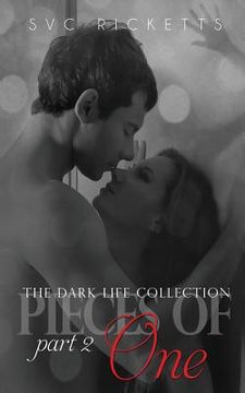 portada Pieces Of One, Part 2 (The Dark Life Collection #2) (in English)