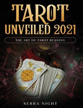 portada Tarot Unveiled 2021: The Art of Tarot Reading