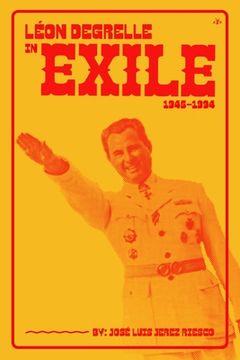 portada Leon Degrelle in Exile (1945-1994) (Paperback) (en Inglés)