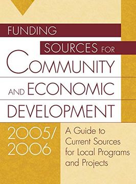 portada Funding Sources for Community and Economic Development 2005/2006,A Guide to Current Sources for Local Programs and Projects (en Inglés)