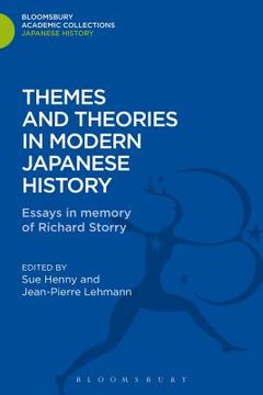 portada themes and theories in modern japanese history: essays in memory of richard storry (en Inglés)