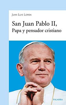 portada San Juan Pablo ii, Papa y Pensador Cristiano (Dbolsillo nº 907)
