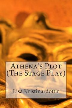 portada Athena's Plot (The Stage Play) (en Inglés)