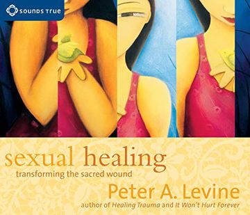 portada Sexual Healing: Transforming the Sacred Wound (CD) (in English)