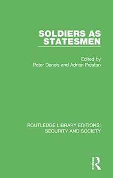 portada Soldiers as Statesmen (Routledge Library Editions: Security and Society) 