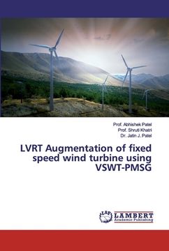 portada LVRT Augmentation of fixed speed wind turbine using VSWT-PMSG (en Inglés)
