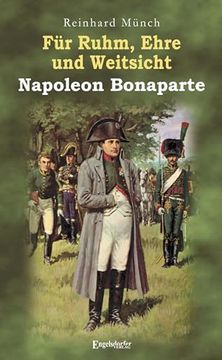 portada F? R Ruhm, Ehre und Weitsicht - Napoleon Bonaparte