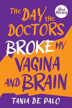 portada The day the doctors broke my vagina and brain (in English)