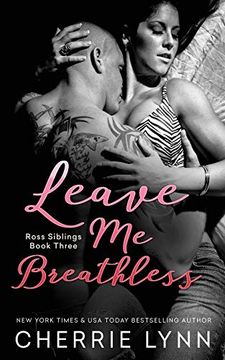 portada Leave me Breathless (Ross Siblings) (Volume 3) (en Inglés)